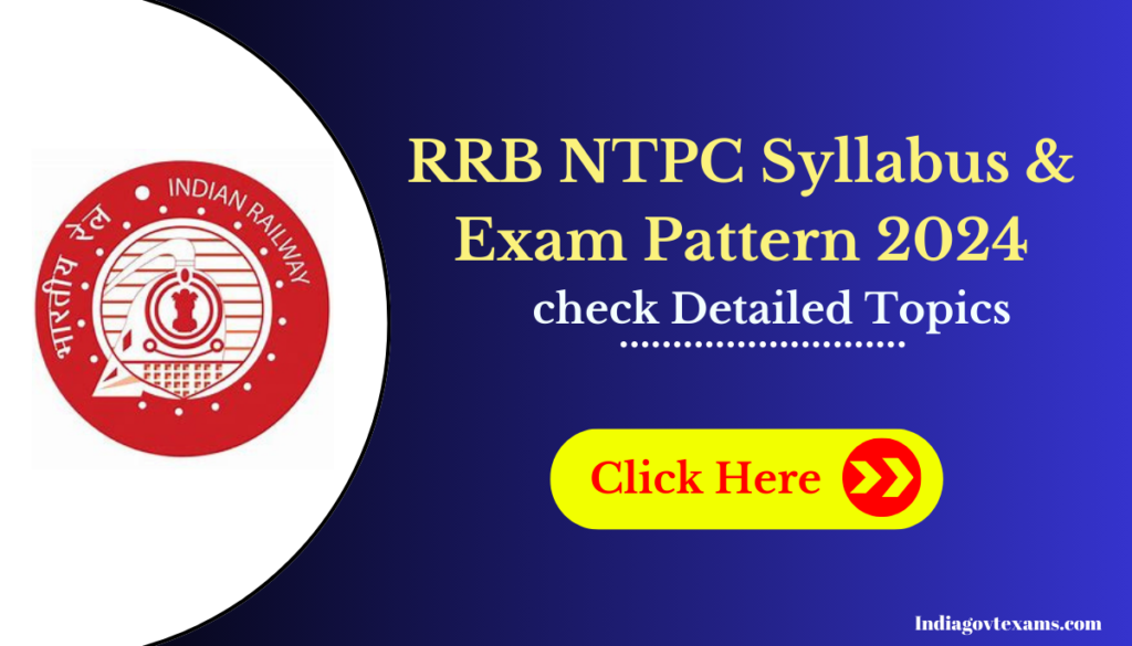 RRB NTPC Syllabus 2024 & Exam Pattern 2024