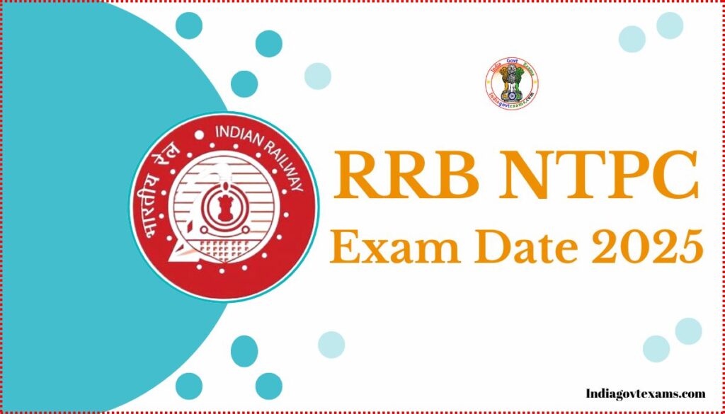 RRB NTPC Exam Date 2025