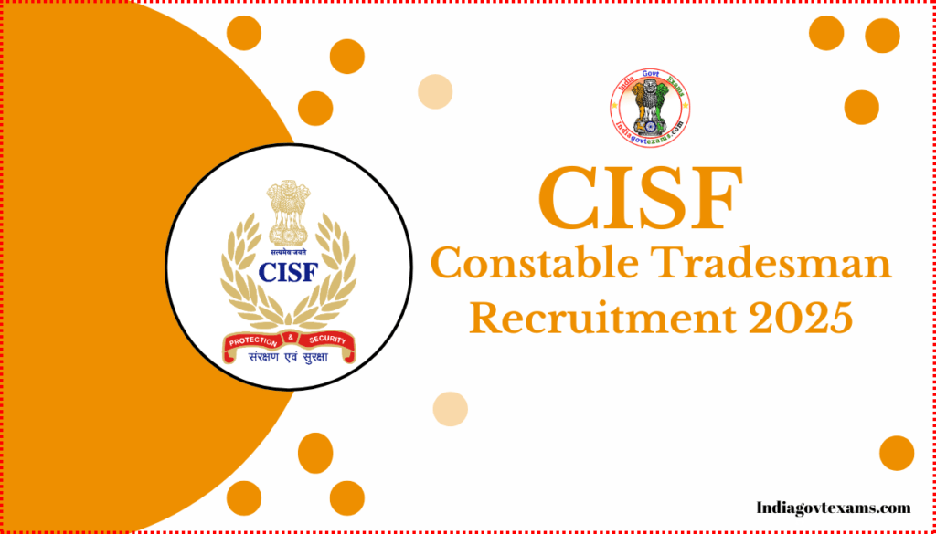 CISF Constable Tradesman Recruitment 2025