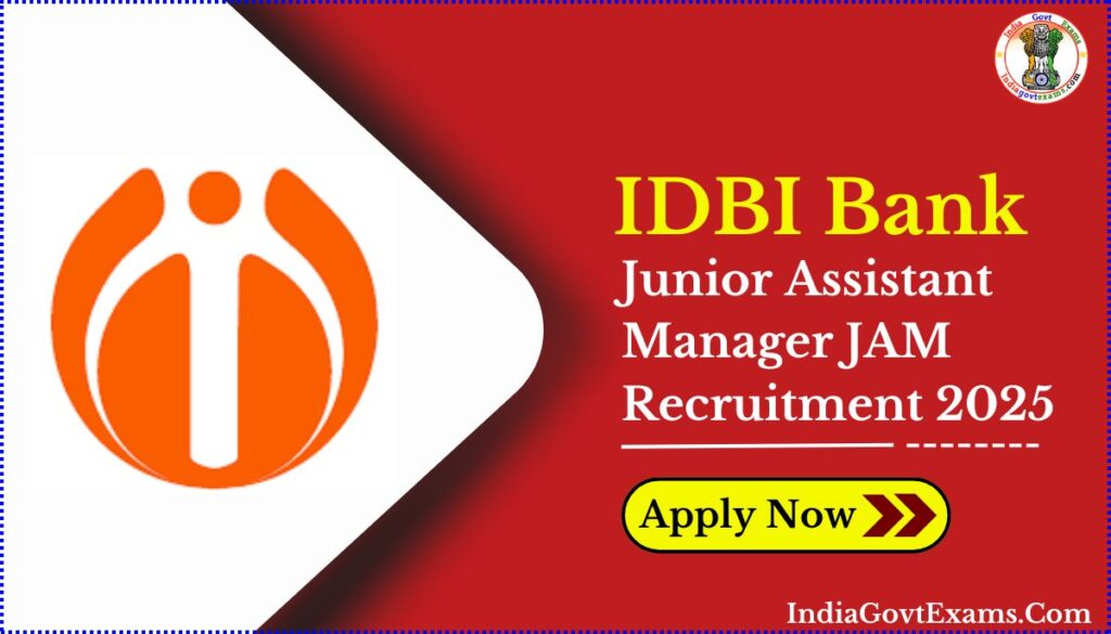 IDBI Bank Junior Assistant Manager JAM Recruitment 2025