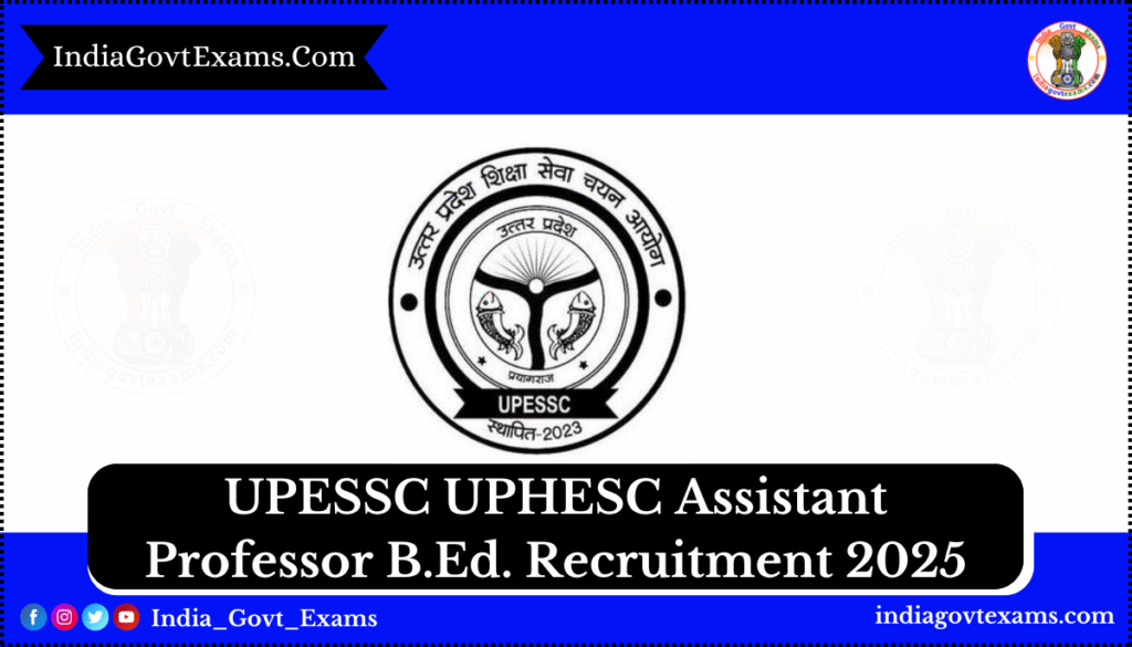 UPESSC UPHESC Assistant Professor B.Ed. Recruitment 2025