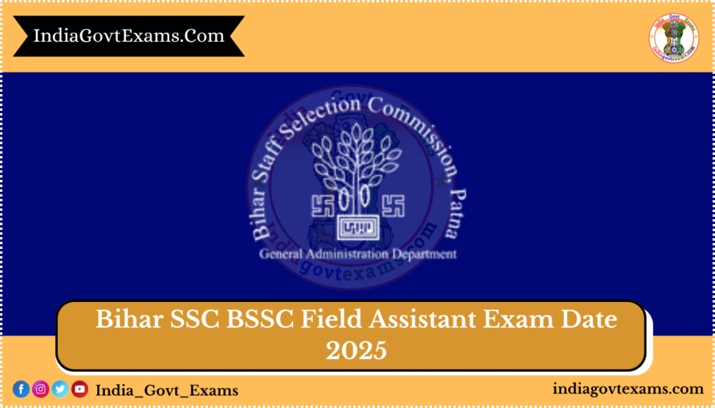 Bihar SSC BSSC Field Assistant Exam Date 2025