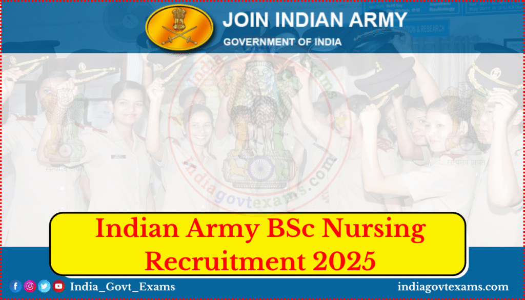 Indian Army BSc Nursing Recruitment 2025