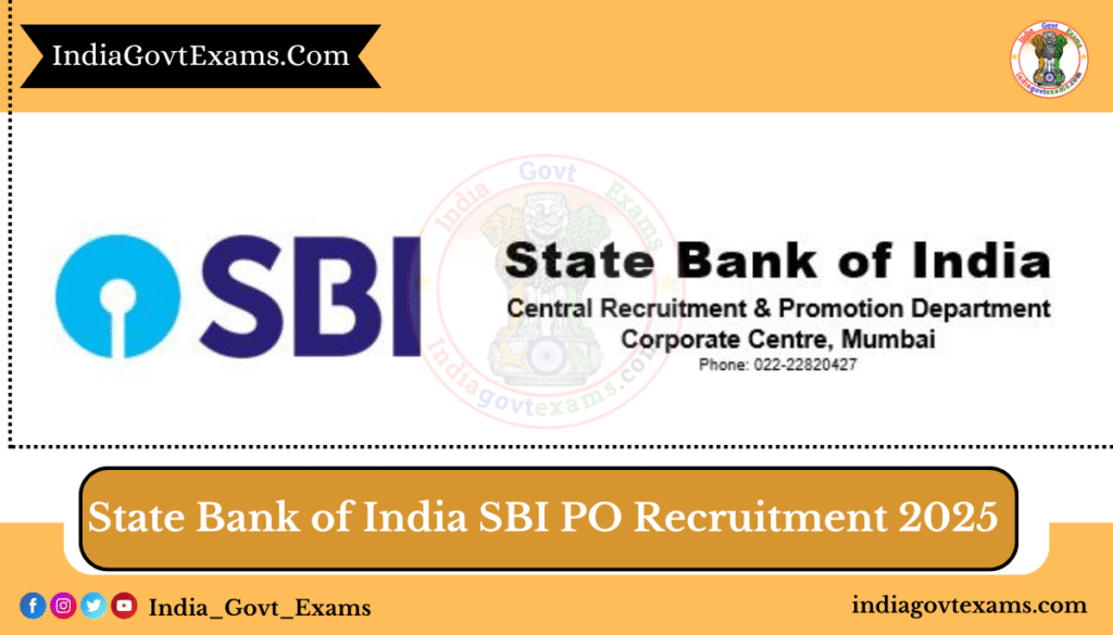 State Bank of India SBI PO Recruitment 2025