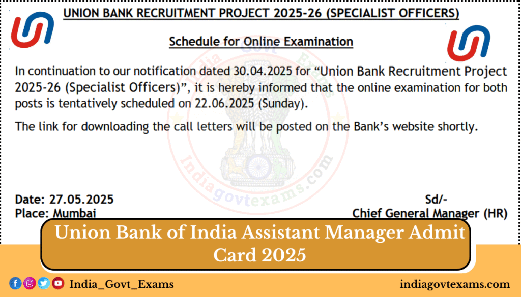 Union Bank of India Assistant Manager Admit Card 2025