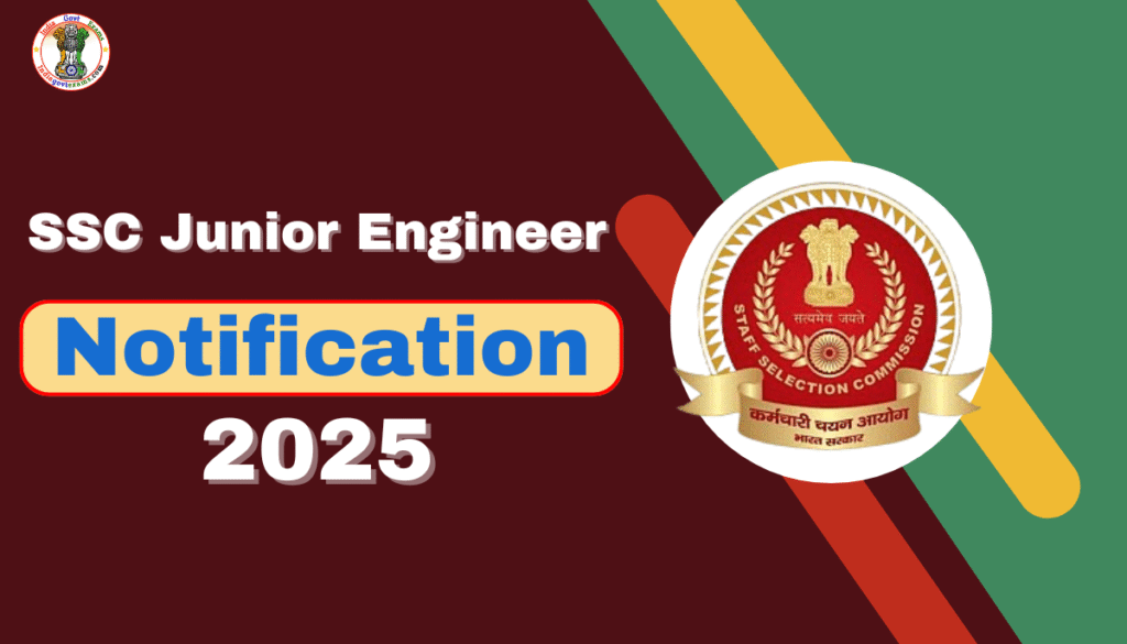 SSC Junior Engineer (JE) Recruitment 2025 for 1340 Post